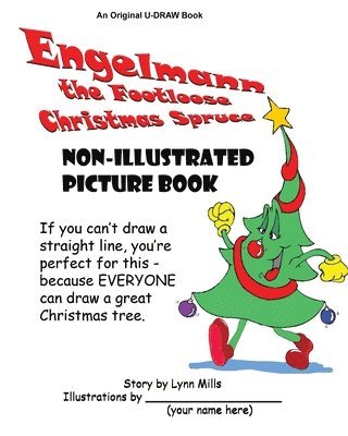 Lynn Mills - Engelmann the Footloose Christmas Spruce Non-Illustrated Picture Book, Häftad. Tillgänglighet: Lägg i varukorg