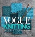 Vogue  Knitting The Ultimate Stitch Dictionary