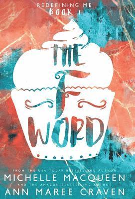 Michelle Macqueen, Craven Ann Maree - F Word, Inbunden