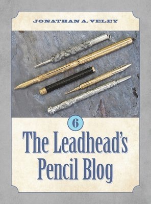 Jonathan A Veley - Leadhead's Pencil Blog, Inbunden. Tillgänglighet: Lägg i varukorg