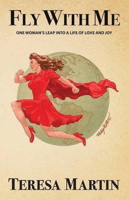 Teresa Martin - Fly With Me, Häftad