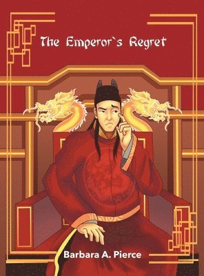 Barbara A Pierce - Emperor's Regret, Inbunden. Tillgänglighet: Lägg i varukorg
