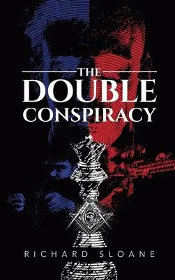 Richard Sloane - Double Conspiracy, Inbunden. Tillgänglighet: Lägg i varukorg
