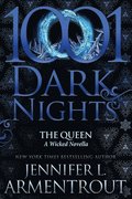 The Queen: A Wicked Novella