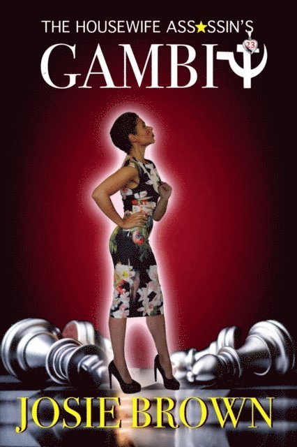 Josie Brown - Housewife Assassin's Gambit, E-bok