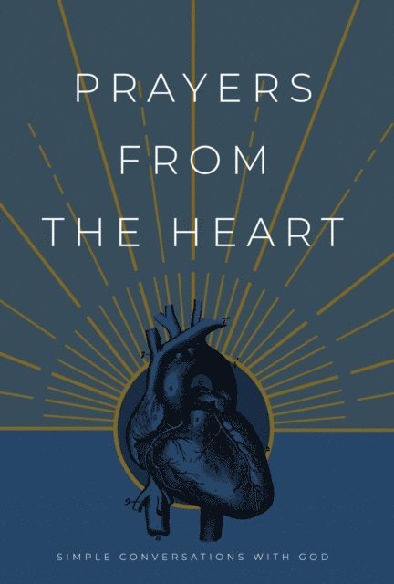 Honor Books - Prayers from the Heart, E-bok