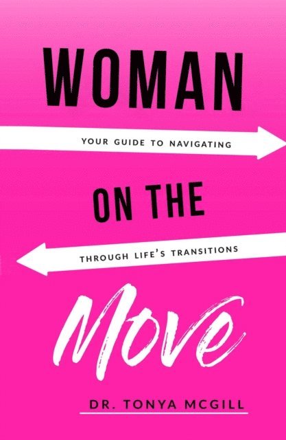 Tonya McGill - Woman On The Move, E-bok. Tillgänglighet: Lägg i varukorg