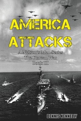 Dennis Kennelly - America Attacks, Häftad. Tillgänglighet: Lägg i varukorg