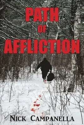 Nick Campanella - Path of Affliction, Häftad. Tillgänglighet: Lägg i varukorg