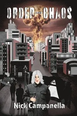 Nick Campanella - Order From Chaos, Häftad. Tillgänglighet: Lägg i varukorg