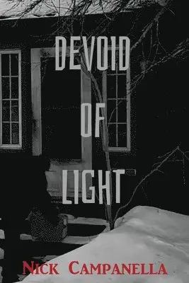 Nick Campanella - Devoid of Light, Häftad. Tillgänglighet: Lägg i varukorg