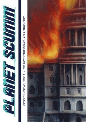 EVERYTHING! Volume One: Planet Scumm: The First Four Issues, Häftad