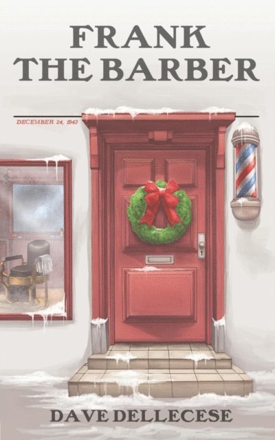 Dave Dellecese - Frank the Barber, E-bok