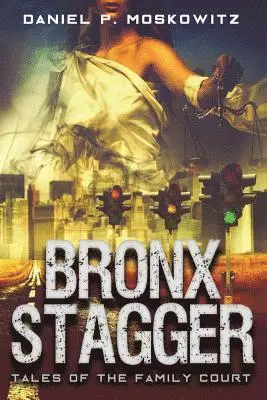 Daniel Moskowitz - The Bronx Stagger, Häftad. Tillgänglighet: Lägg i varukorg