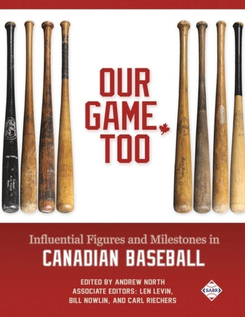 Bill Nowlin, Len Levin, Andrew North - Our Game, Too, E-bok