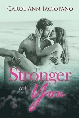 Carol Ann Iaciofano - Stronger With You, Häftad. Tillgänglighet: Lägg i varukorg