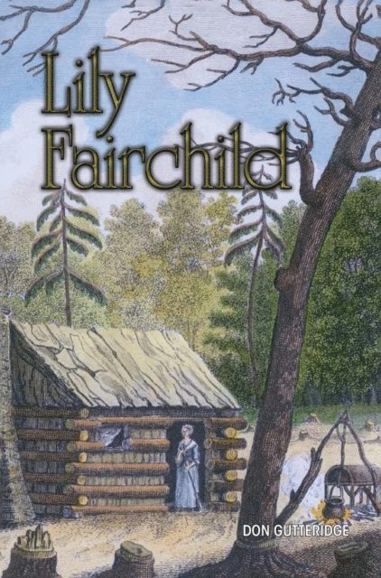 Don Gutteridge - Lily Fairchild, E-bok