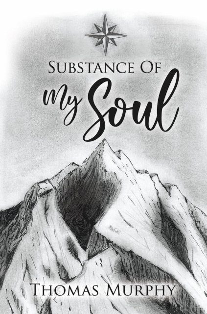Thomas Murphy - Substance of My Soul, E-bok