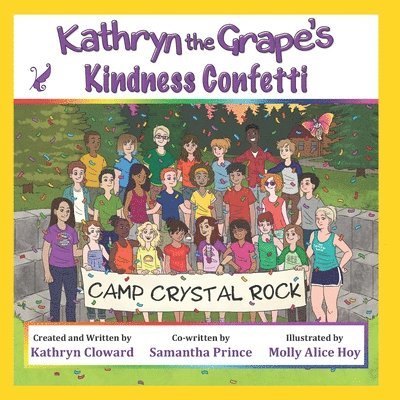 Kathryn Cloward - Kathryn the Grape's Kindness Confetti, Häftad. Tillgänglighet: Lägg i varukorg