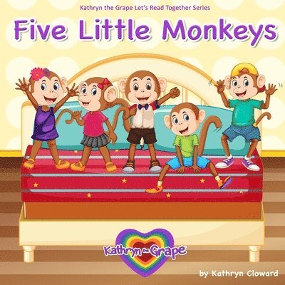 Kathryn Cloward - Five Little Monkeys, Häftad. Tillgänglighet: Lägg i varukorg