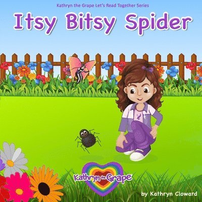 Kathryn Cloward - Itsy Bitsy Spider, Häftad. Tillgänglighet: Lägg i varukorg