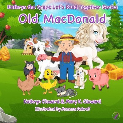 Kathryn Cloward - Old MacDonald, Häftad. Tillgänglighet: Lägg i varukorg