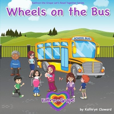 Kathryn Cloward - Wheels on the Bus, Häftad. Tillgänglighet: Lägg i varukorg