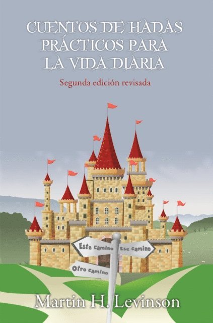 Martin H. Levinson - Cuentos de hadas prácticos para la vida diaria, E-bok