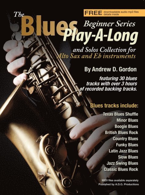 Blues Play-A-Long and Solos Collection for Eb (alto) sax Beginner Series