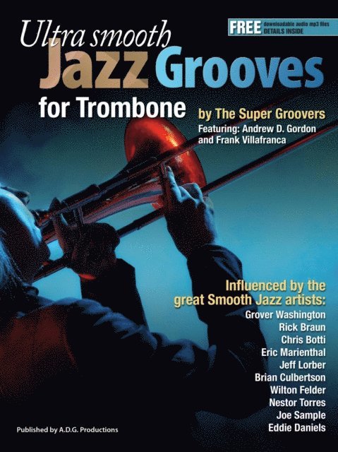 Ultra Smooth Jazz Grooves for Trombone