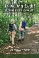 Glenna Cook - Traveling Light Along Life's Journey, Häftad. Tillgänglighet: Lägg i varukorg