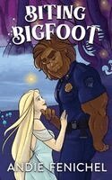 Andie Fenichel - Biting Bigfoot, Häftad