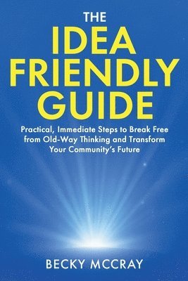 Idea Friendly Guide