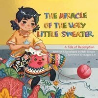 Bob Schuck - Miracle of the Ugly Little Sweater, Häftad