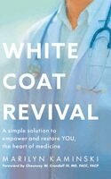 Marilyn Kaminski - White Coat Revival, Inbunden. Tillgänglighet: Lägg i varukorg