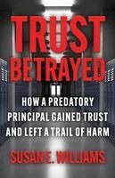 Susan E Williams - Trust Betrayed, Häftad. Tillgänglighet: Lägg i varukorg