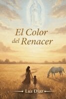 Luz Díaz - Color del Renacer, Häftad