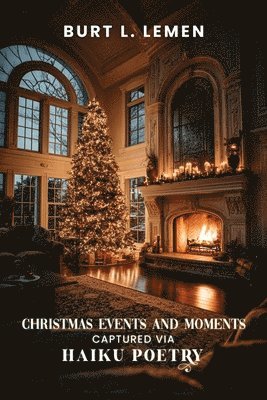 Burt L Lemen - Christmas Events and Moments, Häftad