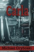 Michael Gryboski - Carla, Häftad. Tillgänglighet: Lägg i varukorg