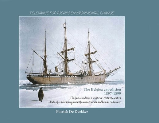Patrick de Deckker - Belgica expedition 1897-1899, Häftad