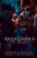 Kortni Renea - Raquel's Mane PT II. The Search, Häftad. Tillgänglighet: Lägg i varukorg
