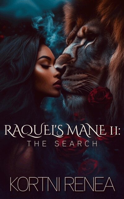 Kortni Renea - Raquel's Mane Part II. The Search, E-bok. Tillgänglighet: Lägg i varukorg
