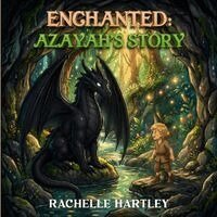 Rachelle Hartley - Enchanted, Häftad