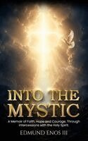 Enos Edmund - Into The Mystic, Inbunden