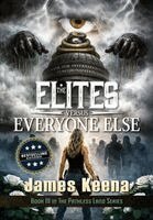 James Keena - Elites Versus Everyone Else, Inbunden
