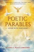 Alvina Y Platt-Gregory - Poetic Parables, Häftad