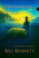 Bill Bennett - Swimming with Manatees, Häftad