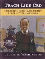 Cedric A Washington - Teach Like Ced- Cultural Sentence Strips Literacy Framework (Student Workbook Pre-K), Häftad