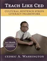 Cedric Washington - Teach Like Ced- Cultural Sentence Strips Literacy Framework (Student Workbook 1st Grade), Häftad