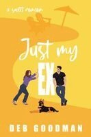 Deb Goodman - Just My Ex, Häftad. Tillgänglighet: Lägg i varukorg